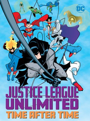 cover image of Justice League Unlimited: Time After Time